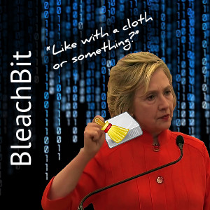 Tissu ou quelque chose: Hillary Clinton tenant le logo BleachBit